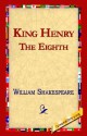 King Henry the Eighth - William Shakespeare