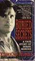 Buried Secrets: A True Story of Serial Murder - Edward Humes