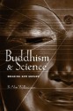 Buddhism & Science: Breaking New Ground - B. Alan Wallace