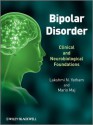 Bipolar Disorder: Clinical and Neurobiological Foundations - Lakshmi N Yatham, Mario Maj