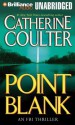 Point Blank - Catherine Coulter, Dick Hill