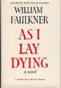 As I Lay Dying - William Faulkner