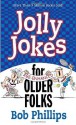 Jolly Jokes for Older Folks - Bob Phillips