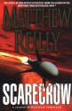 Scarecrow - Matthew Reilly