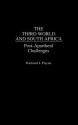 The Third World and South Africa: Post-Apartheid Challenges - Richard J. Payne