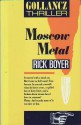 Moscow Metal - Rick Boyer