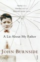 A Lie About My Father - John Burnside