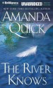 The River Knows (Audio) - Katherine Kellgren, Amanda Quick