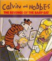 The Revenge of the Baby-Sat: A Calvin and Hobbes Collection - Bill Watterson