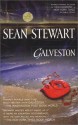 Galveston - Sean Stewart