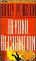 Beyond Recognition - Ridley Pearson, Dale Hull