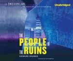 The People of the Ruins - Edward Shanks, Steven Crossley