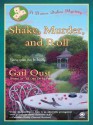 Shake, Murder, and Roll: A Bunco Babes Mystery - Gail Oust