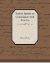 Speech on Conciliation with America - Edmund Burke