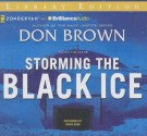 Storming the Black Ice - Don Brown