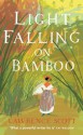 Light Falling on Bamboo - Lawrence Scott