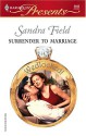 Surrender to Marriage - Sandra Field