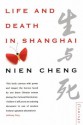 Life And Death In Shanghai - Nien Cheng