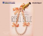 Rebel Belle - Rachel Hawkins