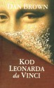 Kod Leonarda da Vinci - Dan Brown