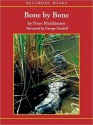 Bone by Bone (Watson Trilogy, #3) - Peter Matthiessen, George Guidall