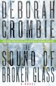 The Sound of Broken Glass - Deborah Crombie