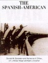 Spanish American War (P) - Donald M. Goldstein, Katherine V. Dillon, J. Michael Wenger