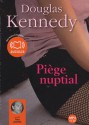 Piège nuptial - Douglas Kennedy, Bernard Cohen