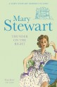 Thunder on the Right (Mary Stewart Modern Classic) - Mary Stewart