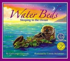 Water Beds: Sleeping in the Ocean - Gail Karwoski, Connie McLennan (Illustrator)