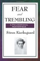 Fear and Trembling - Søren Kierkegaard