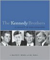 The Kennedy Brothers - Walter R. Mears, Hal Buell