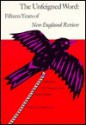 The Unfeigned Word: Fifteen Years of New England Review - T.R. Hummer, Devon Jersild