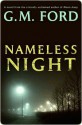 Nameless Night - G.M. Ford