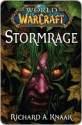 Stormrage (World of Warcraft, #7) - Richard A. Knaak