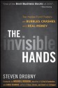 The Invisible Hands: Top Hedge Fund Traders on Bubbles, Crashes, and Real Money - Steven Drobny, Jared Diamond