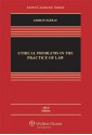 Ethical Problems in the Practice of Law, Third Edition - Philip G. Schrag, Lisa G. Lerman