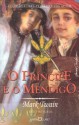 O Principe e o Mendigo - Mark Twain, Alex Marins