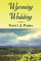 Wyoming Wedding (Morgan Brothers) - Nancy J. Parra