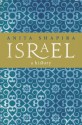 Israel: A History - Anita Shapira