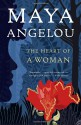 The Heart of a Woman - Maya Angelou