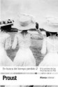 En Busca del Tiempo Perdido 2: A la Sombra de las Muchachas en Flor - Marcel Proust