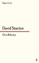 On a Balcony - David Stacton