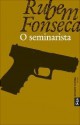 O Seminarista - Rubem Fonseca