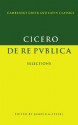 De Re Publica: Selections (Cambridge Greek and Latin Classics) - Cicero, P.E. Easterling, James E. Zetzel