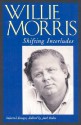 Shifting Interludes: Selected Essays - Willie Morris