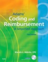 Adams' Coding and Reimbursement: A Simplified Approach [With CDROM] - Wanda Adams