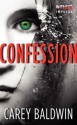 Confession - Carey Baldwin