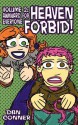 Heaven Forbid! Volume 2: Awkward for Everyone Hard Cover - Dan Conner