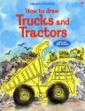 How to Draw Trucks And Tractors (Activity Books) - Rebecca Gilpin